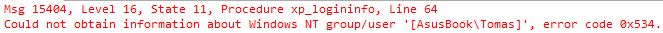 Msg 15404, Level 16, State 11, Procedure xp_logininfo, Could not obtain information about Windows NT group/user '[]', error code 0x534.